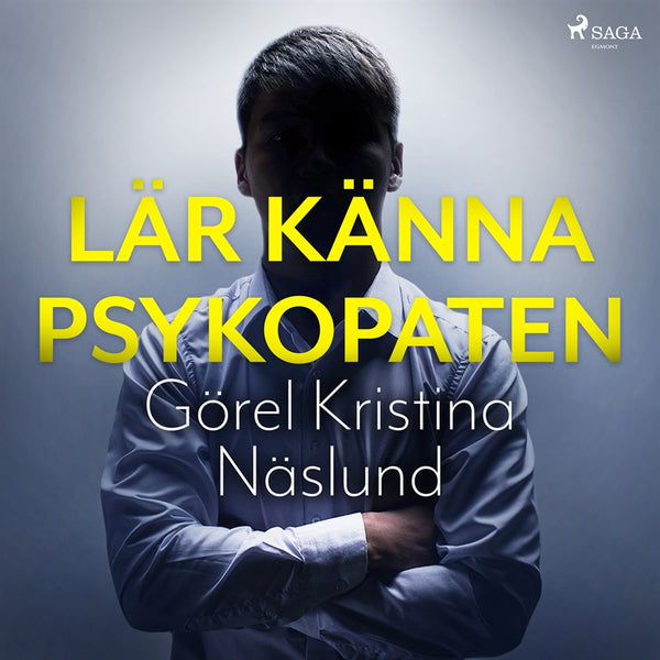 Lär känna psykopaten – Ljudbok – Laddas ner-Digitala böcker-Axiell-peaceofhome.se