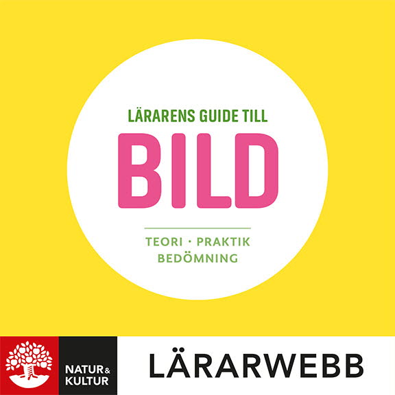 Lärarens guide till Bild åk 1-3 Lärarwebb 12 mån-Digitala böcker-Natur & Kultur Digital-peaceofhome.se