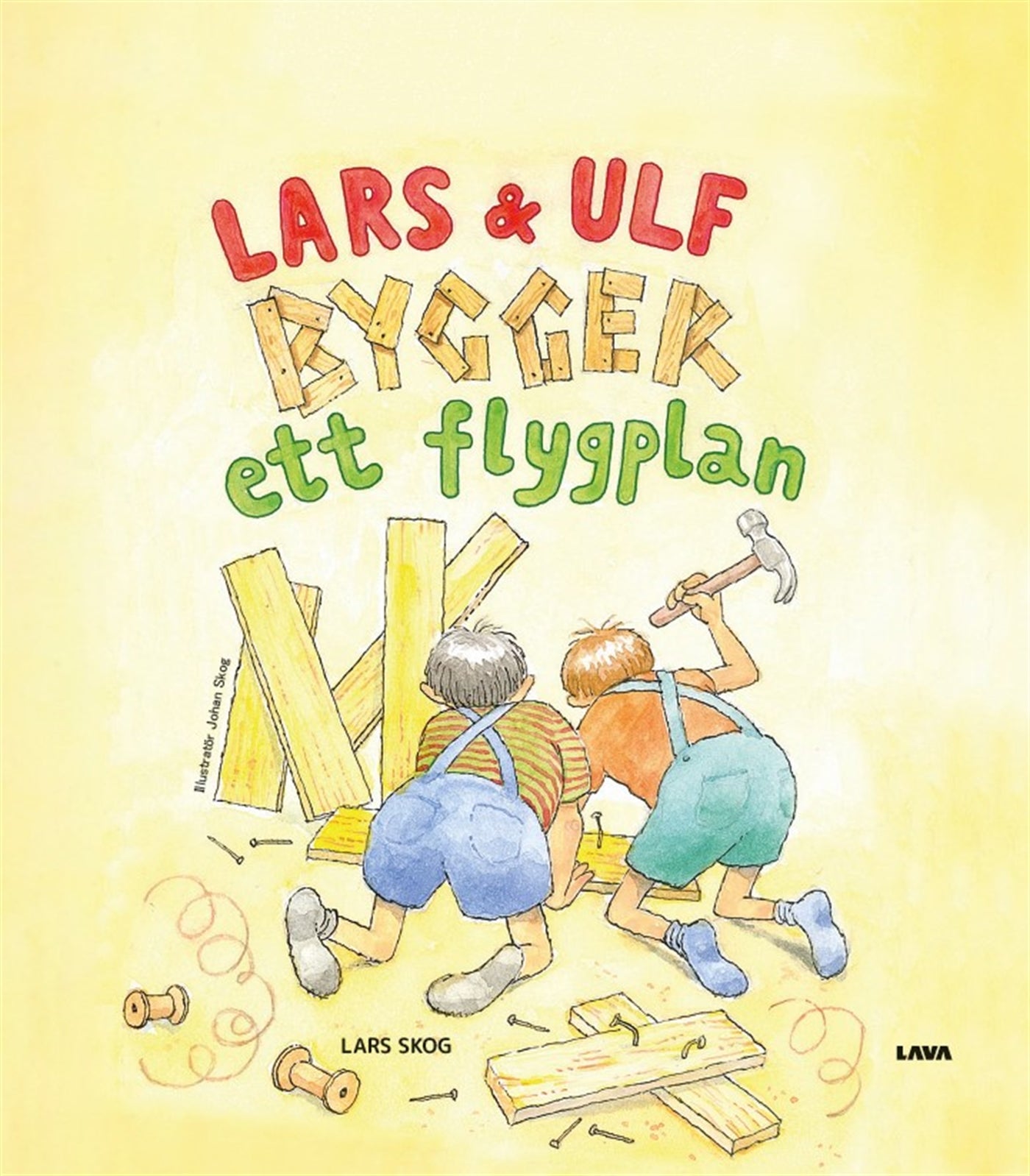 Lars och Ulf bygger ett flygplan – E-bok – Laddas ner-Digitala böcker-Axiell-peaceofhome.se