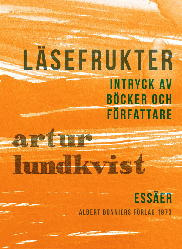 Läsefrukter : intryck av böcker och författare – E-bok – Laddas ner-Digitala böcker-Axiell-peaceofhome.se