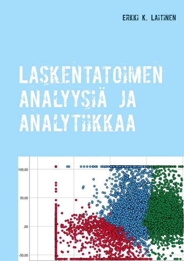 Laskentatoimen analyysiä ja analytiikkaa – E-bok – Laddas ner-Digitala böcker-Axiell-peaceofhome.se