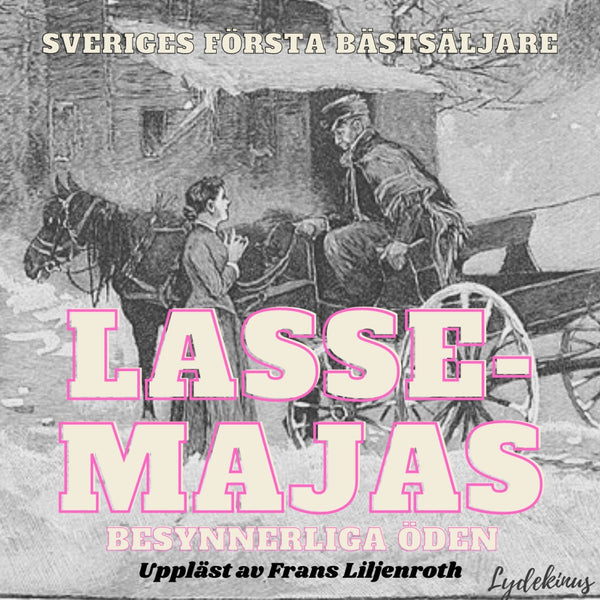 Lasse-Majas besynnerliga öden – Ljudbok – Laddas ner-Digitala böcker-Axiell-peaceofhome.se