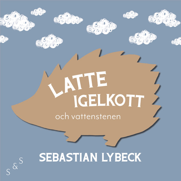Latte Igelkott och vattenstenen – Ljudbok – Laddas ner-Digitala böcker-Axiell-peaceofhome.se