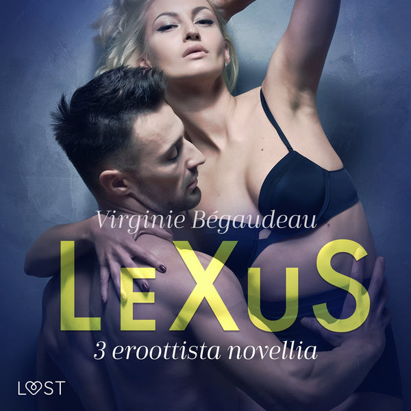 LeXuS: 3 eroottista novellia – Ljudbok – Laddas ner-Digitala böcker-Axiell-peaceofhome.se