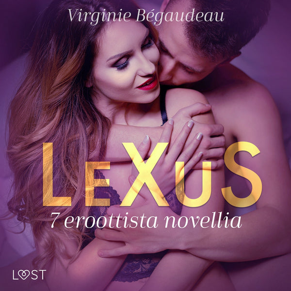 LeXuS: 7 eroottista novellia – Ljudbok – Laddas ner-Digitala böcker-Axiell-peaceofhome.se