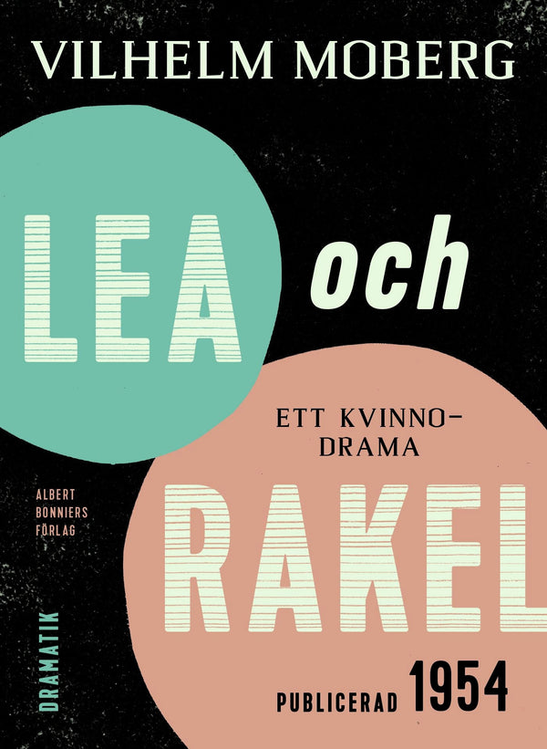Lea och Rakel : ett kvinnodrama – E-bok – Laddas ner-Digitala böcker-Axiell-peaceofhome.se