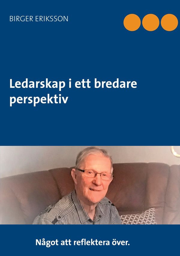 Ledarskap i ett bredare perspektiv – E-bok – Laddas ner-Digitala böcker-Axiell-peaceofhome.se