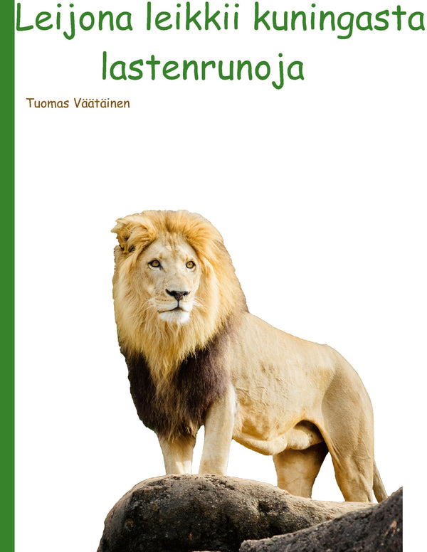 Leijona leikkii kuningasta: lastenrunoja – E-bok – Laddas ner-Digitala böcker-Axiell-peaceofhome.se
