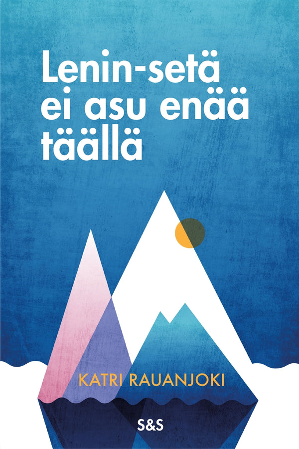 Lenin-setä ei asu enää täällä – E-bok – Laddas ner-Digitala böcker-Axiell-peaceofhome.se