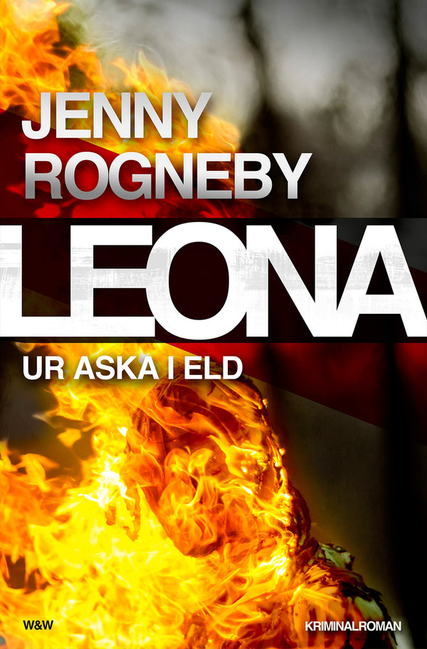 Leona. Ur aska i eld – E-bok – Laddas ner-Digitala böcker-Axiell-peaceofhome.se