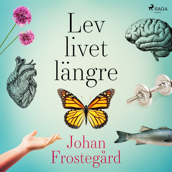 Lev livet längre – Ljudbok – Laddas ner-Digitala böcker-Axiell-peaceofhome.se