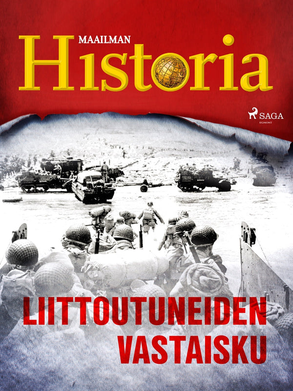 Liittoutuneiden vastaisku – E-bok – Laddas ner-Digitala böcker-Axiell-peaceofhome.se