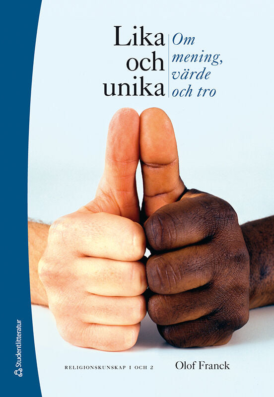 Lika och unika Religionskunskap 1 och 2 - Digital elevlicens 12 mån - Om mening, värde och tro-Digitala böcker-Studentlitteratur AB-peaceofhome.se