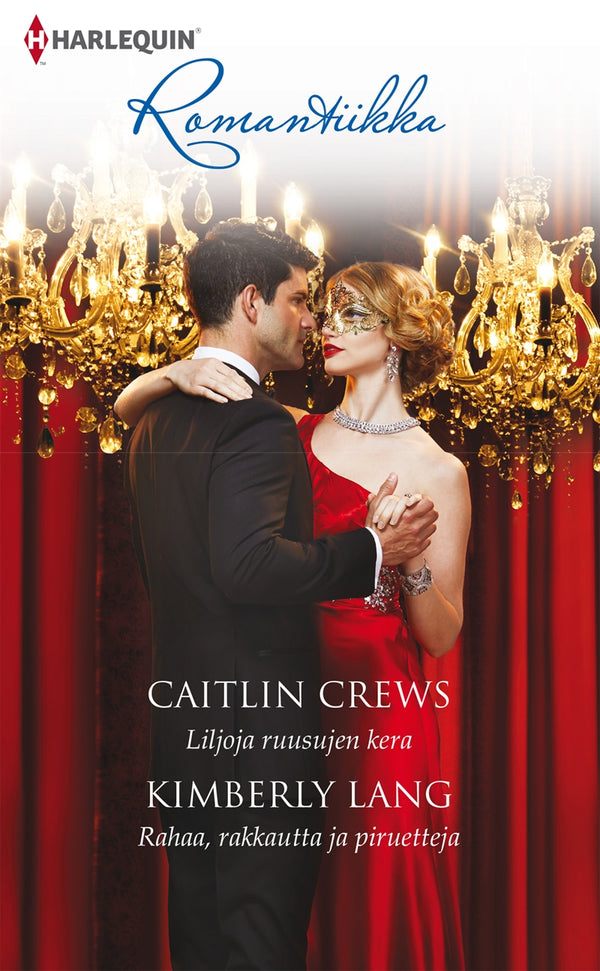 Liljoja ruusujen kera / Rahaa, rakkautta ja piruetteja – E-bok – Laddas ner-Digitala böcker-Axiell-peaceofhome.se