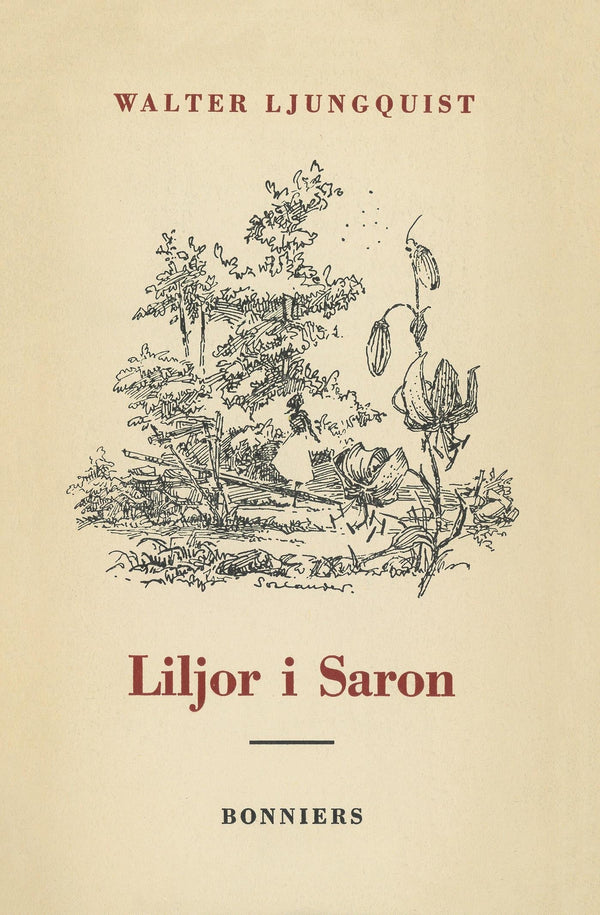 Liljor i Saron : (kanske inte en roman) – E-bok – Laddas ner-Digitala böcker-Axiell-peaceofhome.se