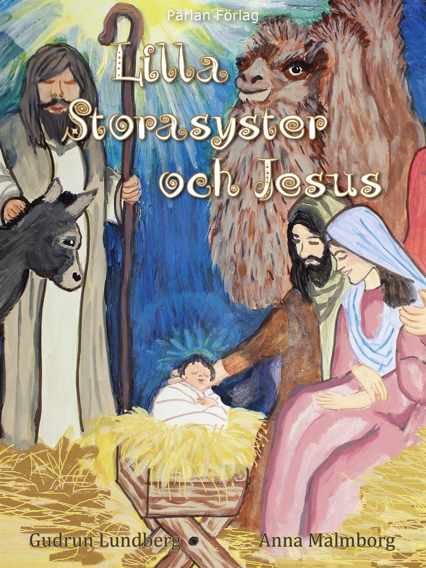 Lilla storasyster och Jesus – E-bok – Laddas ner-Digitala böcker-Axiell-peaceofhome.se