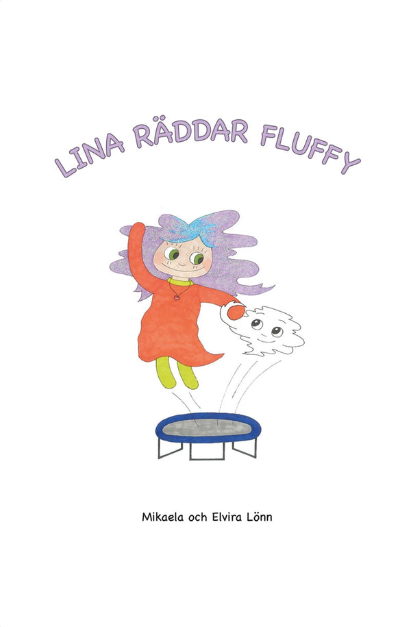 Lina räddar Fluffy – E-bok – Laddas ner-Digitala böcker-Axiell-peaceofhome.se