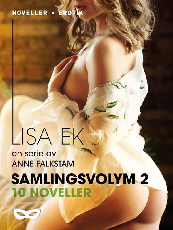 Lisa Ek Samlingsvolym 2, 10 noveller – E-bok – Laddas ner-Digitala böcker-Axiell-peaceofhome.se