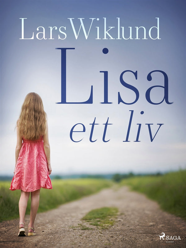 Lisa – ett liv – E-bok – Laddas ner-Digitala böcker-Axiell-peaceofhome.se