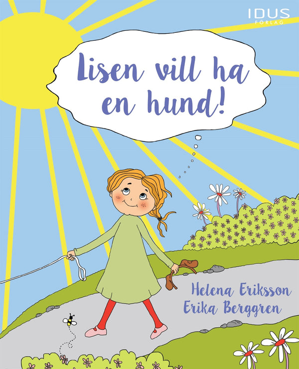 Lisen vill ha en hund! – E-bok – Laddas ner-Digitala böcker-Axiell-peaceofhome.se