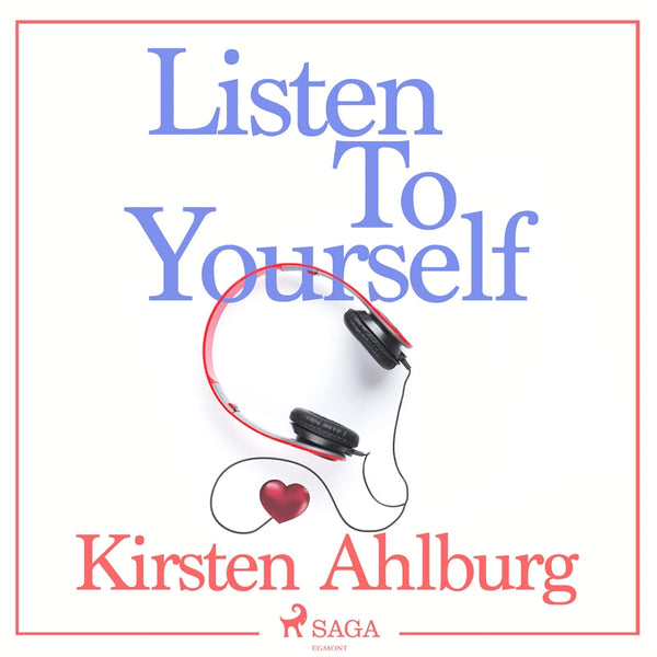 Listen to Yourself – Ljudbok – Laddas ner-Digitala böcker-Axiell-peaceofhome.se