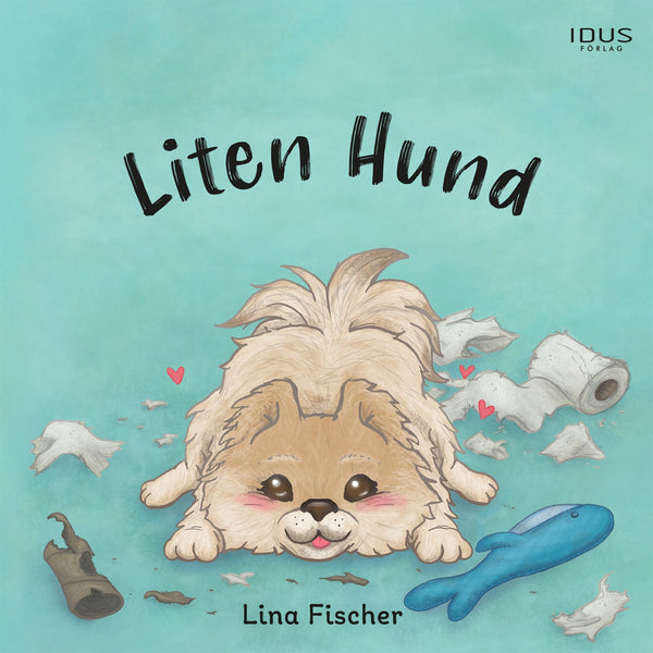 Liten Hund – E-bok – Laddas ner-Digitala böcker-Axiell-peaceofhome.se