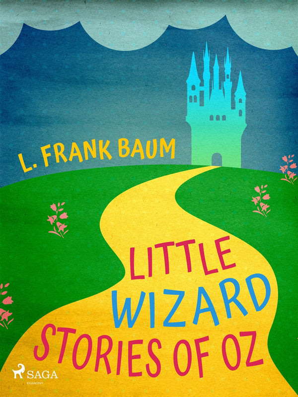 Little Wizard Stories of Oz – E-bok – Laddas ner-Digitala böcker-Axiell-peaceofhome.se