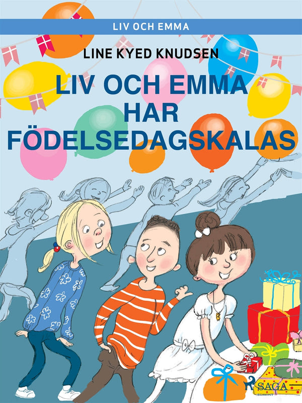 Liv och Emma: Liv och Emma har födelsedagskalas – E-bok – Laddas ner-Digitala böcker-Axiell-peaceofhome.se