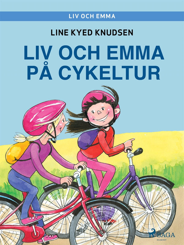 Liv och Emma: Liv och Emma på cykeltur – E-bok – Laddas ner-Digitala böcker-Axiell-peaceofhome.se