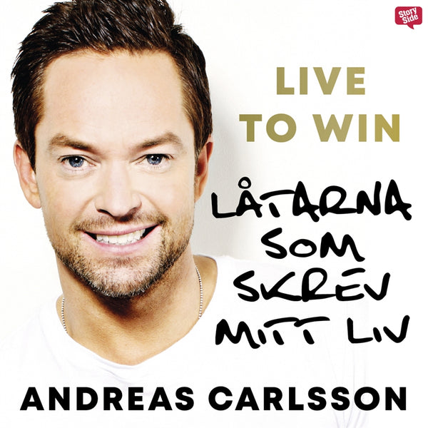 Live to Win - Låtarna som skrev mitt liv – Ljudbok – Laddas ner-Digitala böcker-Axiell-peaceofhome.se