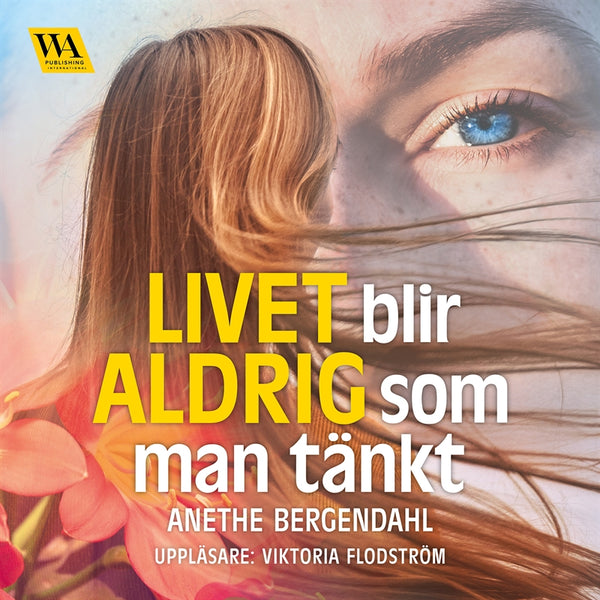 Livet blir aldrig som man tänkt – Ljudbok – Laddas ner-Digitala böcker-Axiell-peaceofhome.se