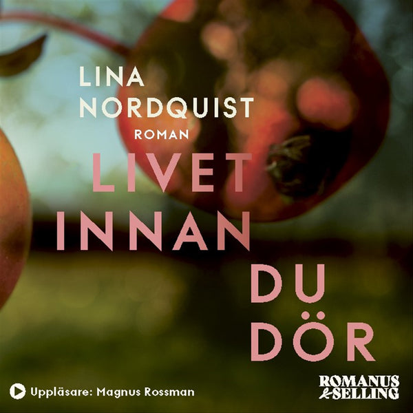 Livet innan du dör – Ljudbok – Laddas ner-Digitala böcker-Axiell-peaceofhome.se