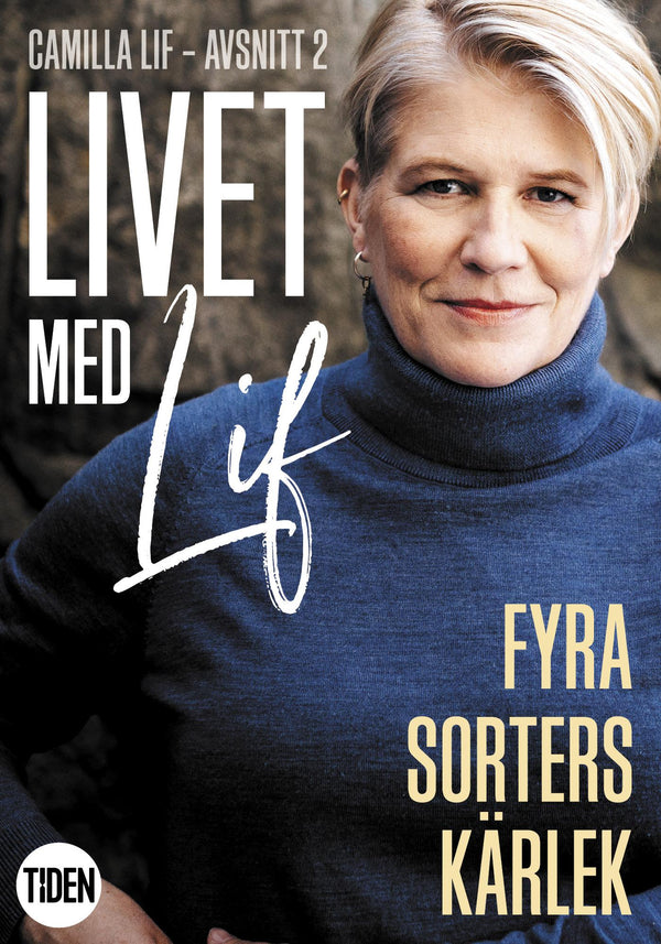 Livet med Lif - 2 - Fyra sorters kärlek – E-bok – Laddas ner-Digitala böcker-Axiell-peaceofhome.se