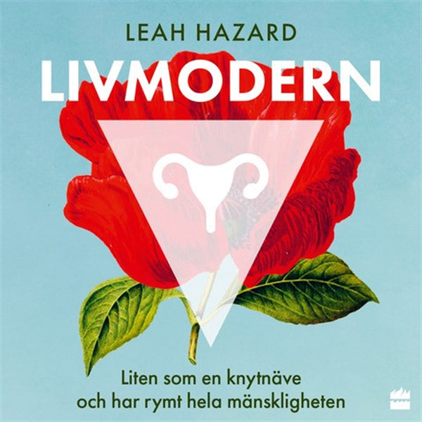 Livmodern – Ljudbok – Laddas ner-Digitala böcker-Axiell-peaceofhome.se