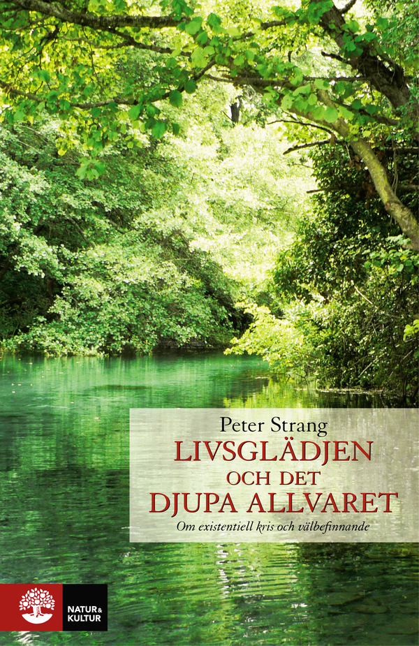 Livsglädjen och det djupa allvaret - Digital - Laddas ner-Digitala böcker-Natur & Kultur Digital-peaceofhome.se