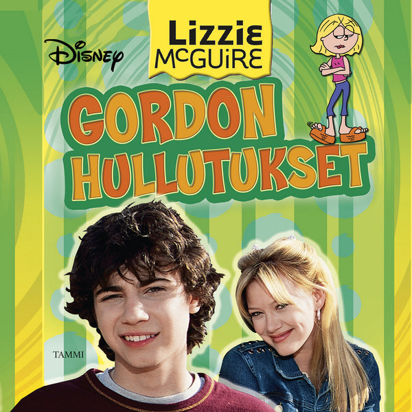 Lizzie McGuire. Gordon hullutukset – Ljudbok – Laddas ner-Digitala böcker-Axiell-peaceofhome.se