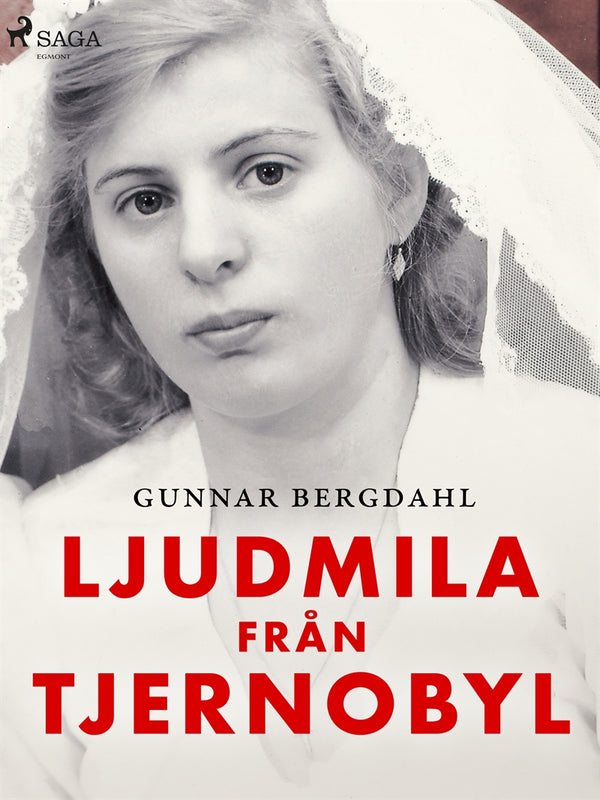 Ljudmila från Tjernobyl – E-bok – Laddas ner-Digitala böcker-Axiell-peaceofhome.se