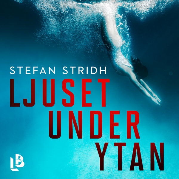 Ljuset under ytan – Ljudbok – Laddas ner-Digitala böcker-Axiell-peaceofhome.se