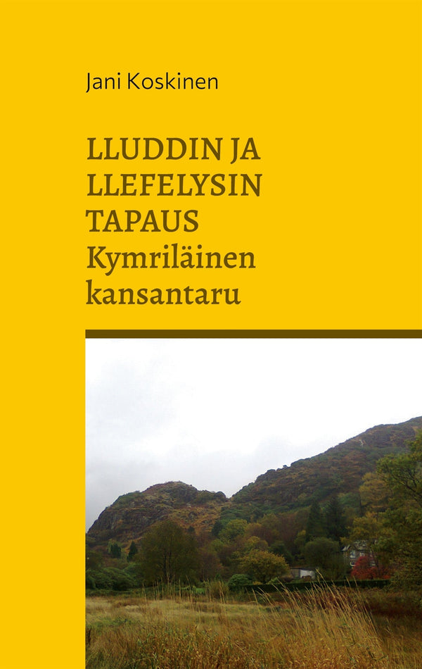 Lluddin ja Llefelysin tapaus - kymriläinen kansantaru – E-bok – Laddas ner-Digitala böcker-Axiell-peaceofhome.se