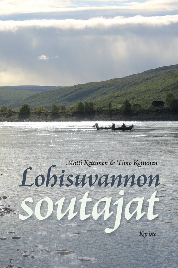 Lohisuvannon soutajat – E-bok – Laddas ner-Digitala böcker-Axiell-peaceofhome.se