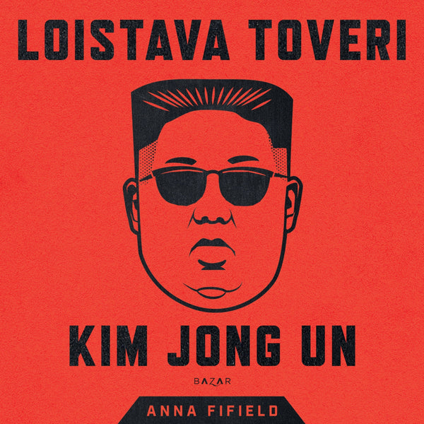 Loistava toveri Kim Jong Un – Ljudbok – Laddas ner-Digitala böcker-Axiell-peaceofhome.se