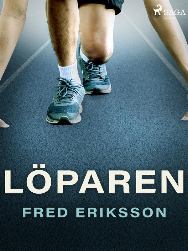 Löparen – E-bok – Laddas ner-Digitala böcker-Axiell-peaceofhome.se