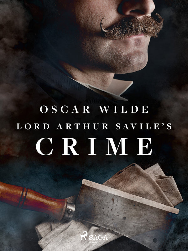 Lord Arthur Savile's Crime – E-bok – Laddas ner-Digitala böcker-Axiell-peaceofhome.se