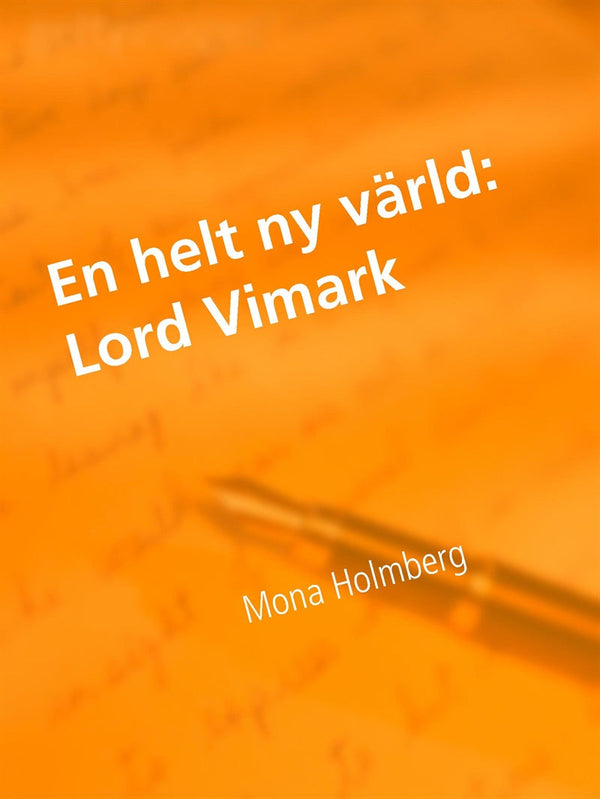 Lord Vimark – E-bok – Laddas ner-Digitala böcker-Axiell-peaceofhome.se