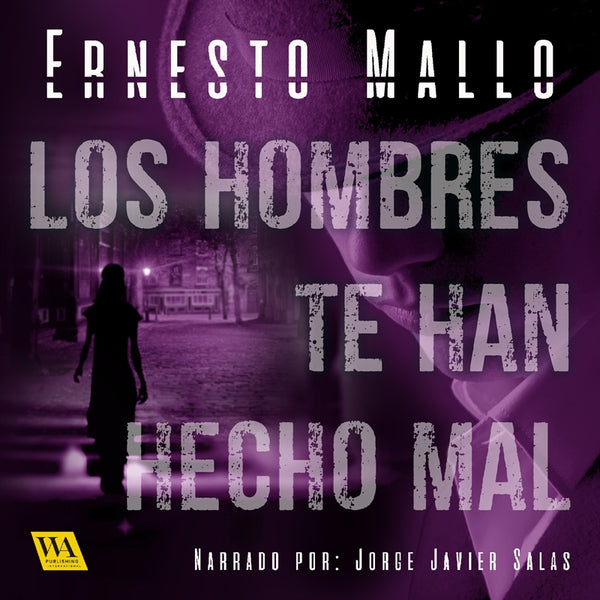 Los hombres te han hecho mal – Ljudbok – Laddas ner-Digitala böcker-Axiell-peaceofhome.se
