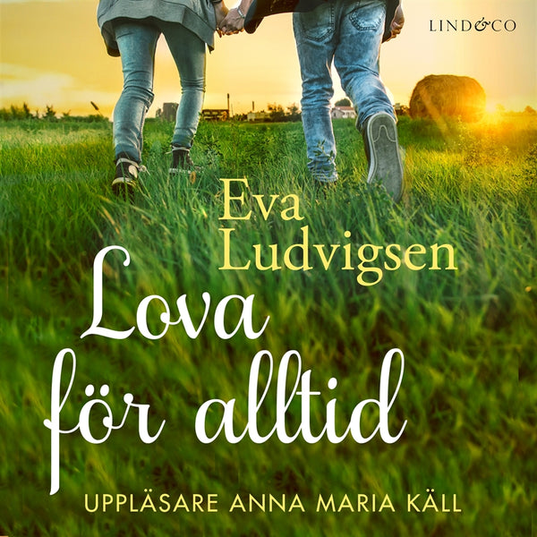 Lova för alltid – Ljudbok – Laddas ner-Digitala böcker-Axiell-peaceofhome.se