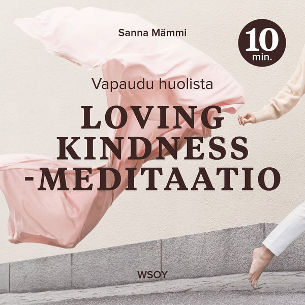 Loving kindness -meditaatio – 10 minuuttia – Ljudbok – Laddas ner-Digitala böcker-Axiell-peaceofhome.se