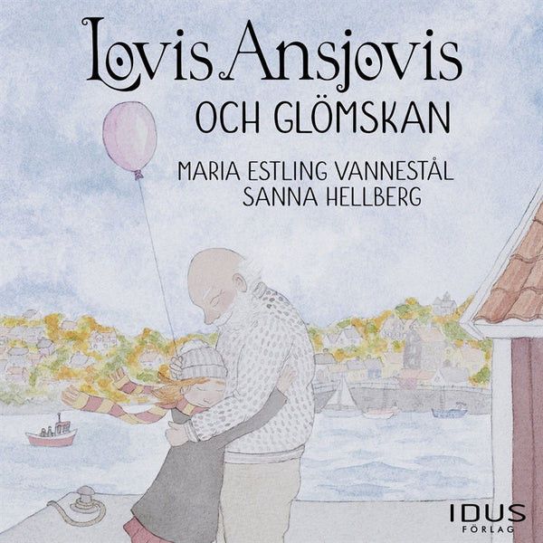 Lovis Ansjovis och glömskan – Ljudbok – Laddas ner-Digitala böcker-Axiell-peaceofhome.se