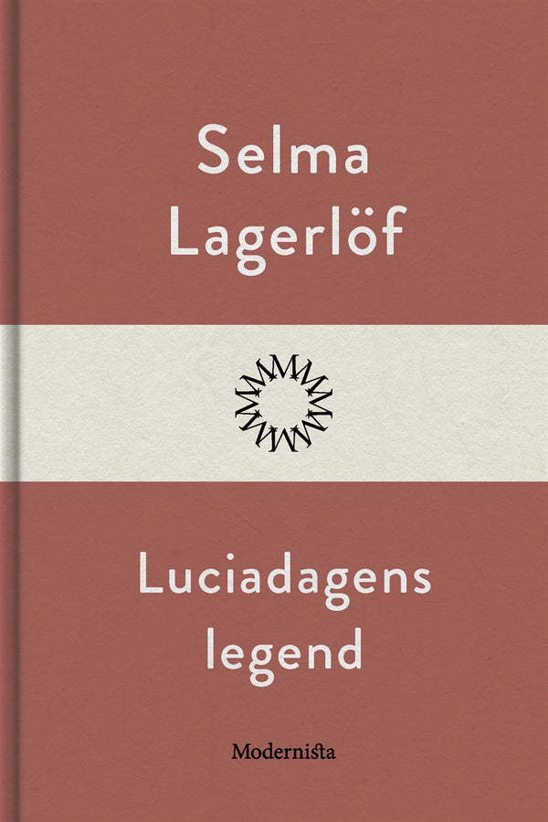 Luciadagens legend – E-bok – Laddas ner-Digitala böcker-Axiell-peaceofhome.se