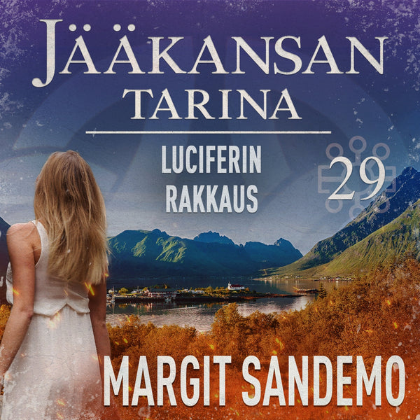 Luciferin rakkaus: Jääkansan tarina 29 – Ljudbok – Laddas ner-Digitala böcker-Axiell-peaceofhome.se